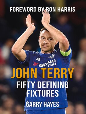 cover image of John Terry Fifty Defining Fixtures